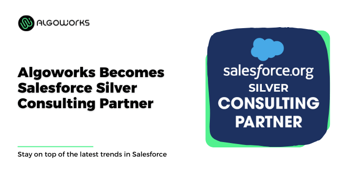 Algoworks Becomes Salesforce Silver Consulting Partner featured image