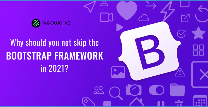 why-bootstrap-framework