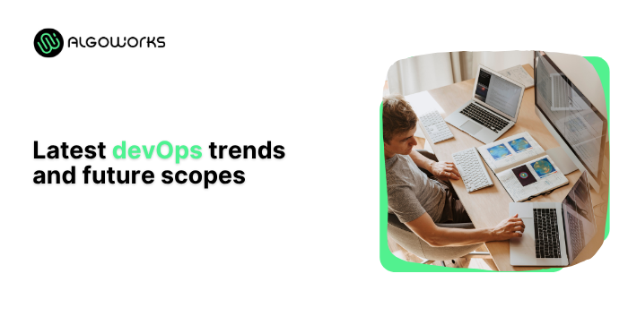 Are you here to know the future of DevOps Technologies