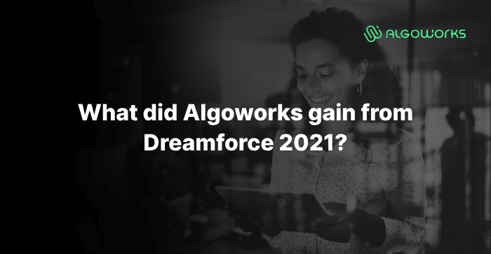 What did Algoworks gain from dreamforce