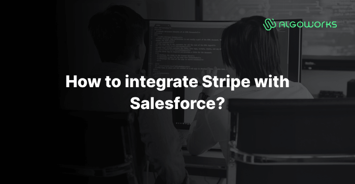 How to integrate stripe with Salesforce