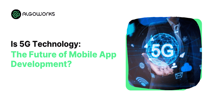 Future of Mobile App Development