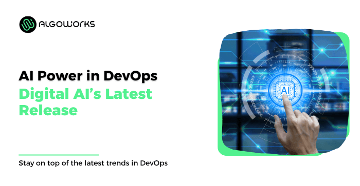 Power of AI in DevOps For Developers With Digital.ai’s featured image