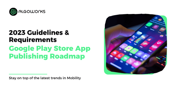 Google Play Store Publishing Roadmap Featured Image