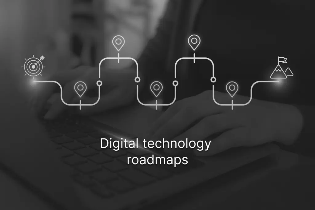 Digital technology roadmap: key steps for web and mobile development success