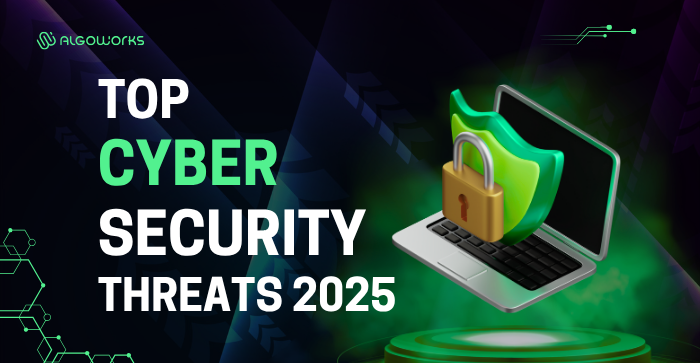 Top Cybersecurity Threats in 2025 and How Enterprises Can Stay Ahead